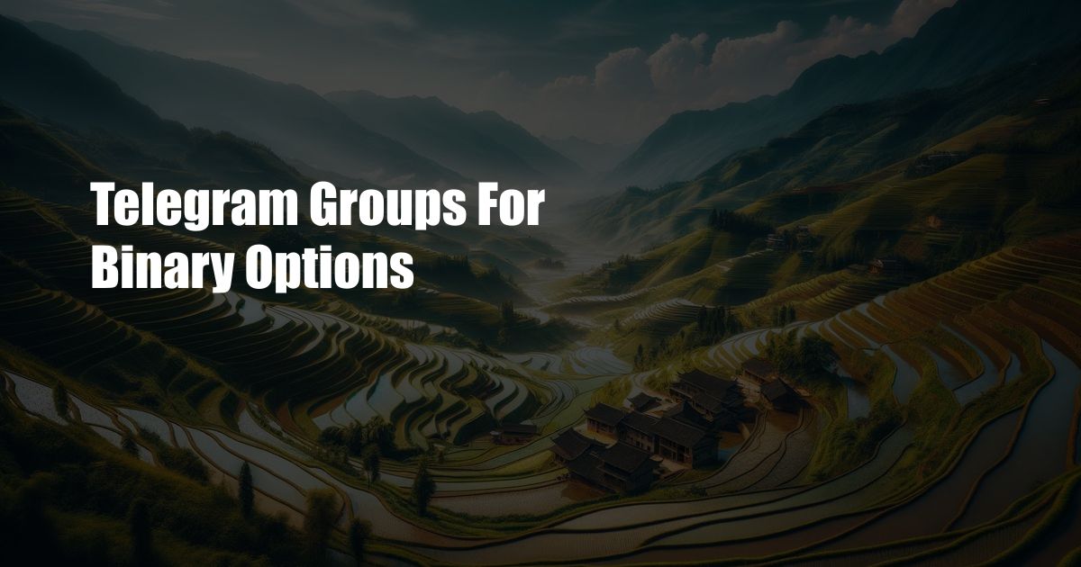 Telegram Groups For Binary Options